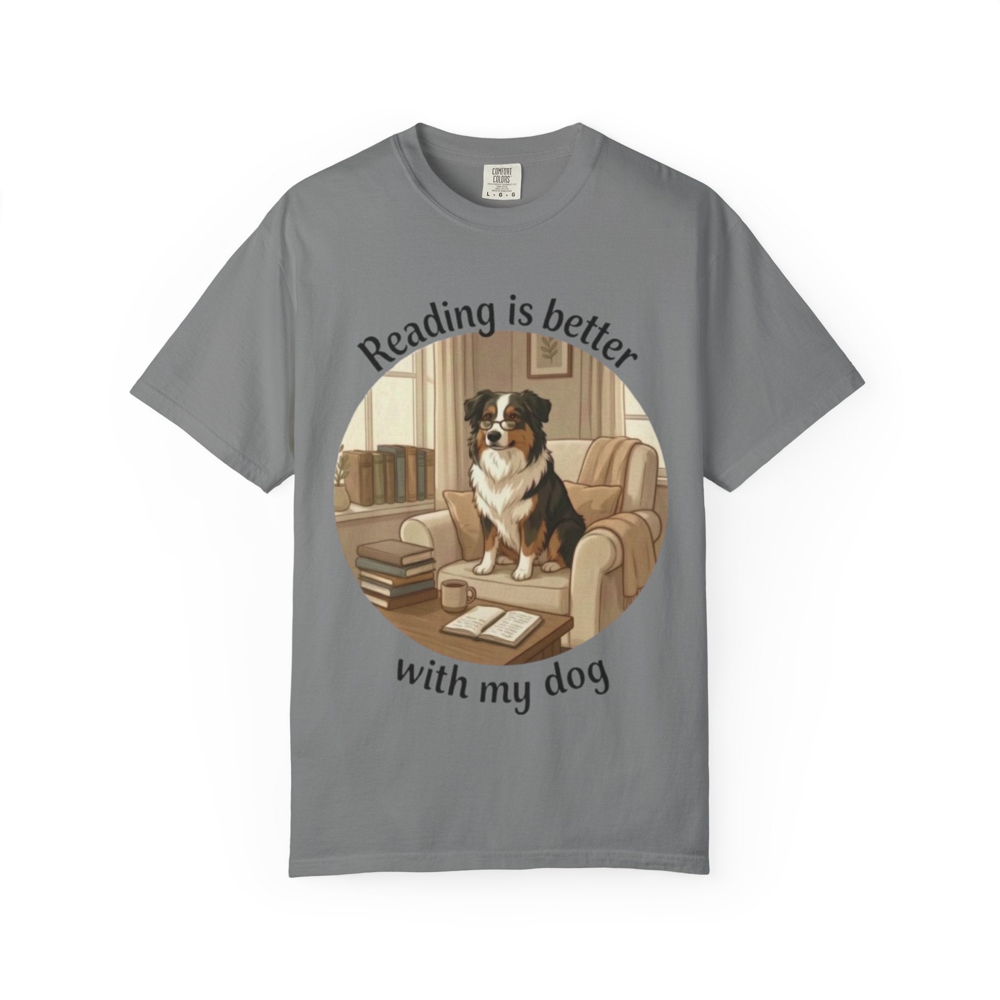 Reading Is Better With My Dog T‑Shirt — Cozy Dog Lover Graphic Tee