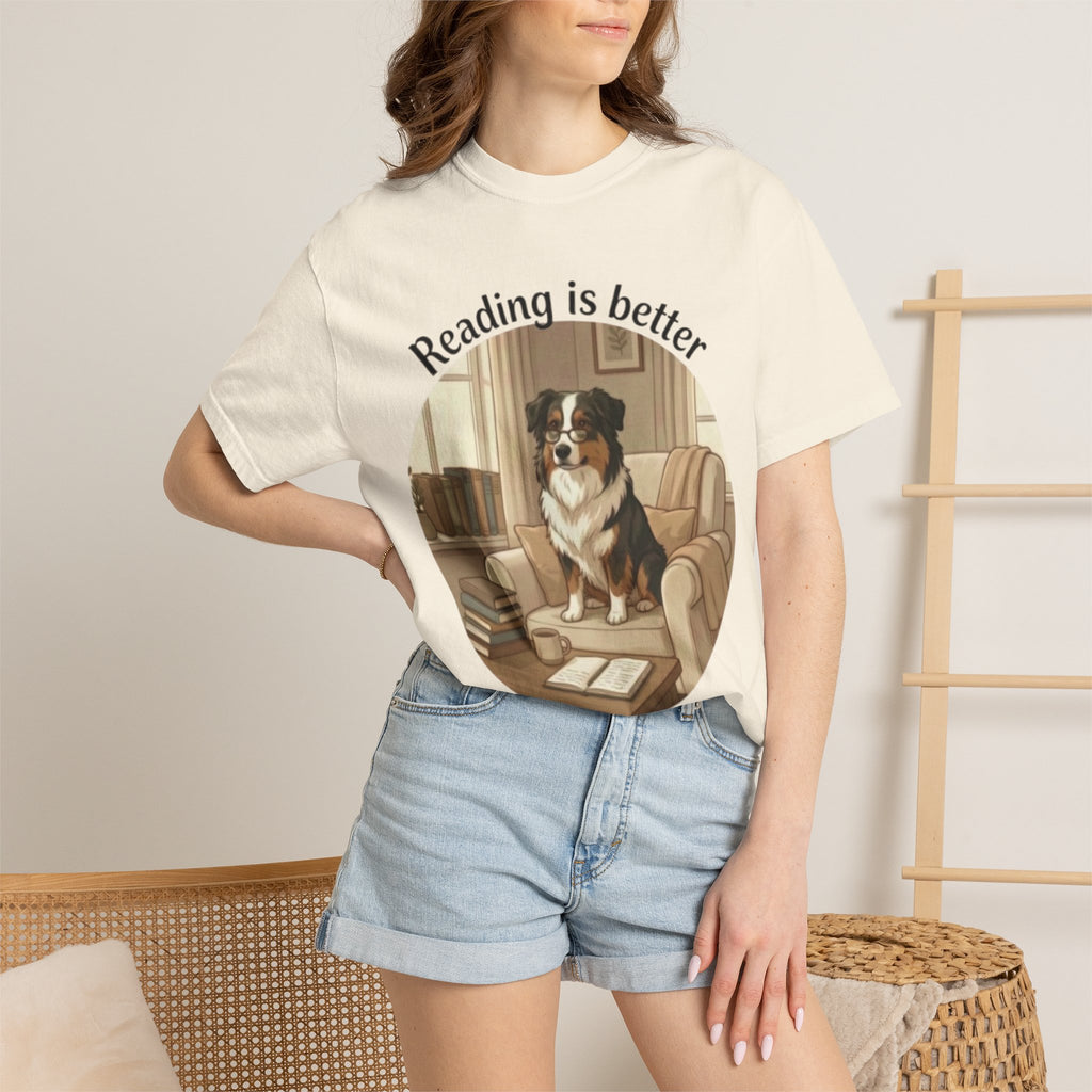 Reading Is Better With My Dog T‑Shirt — Cozy Dog Lover Graphic Tee
