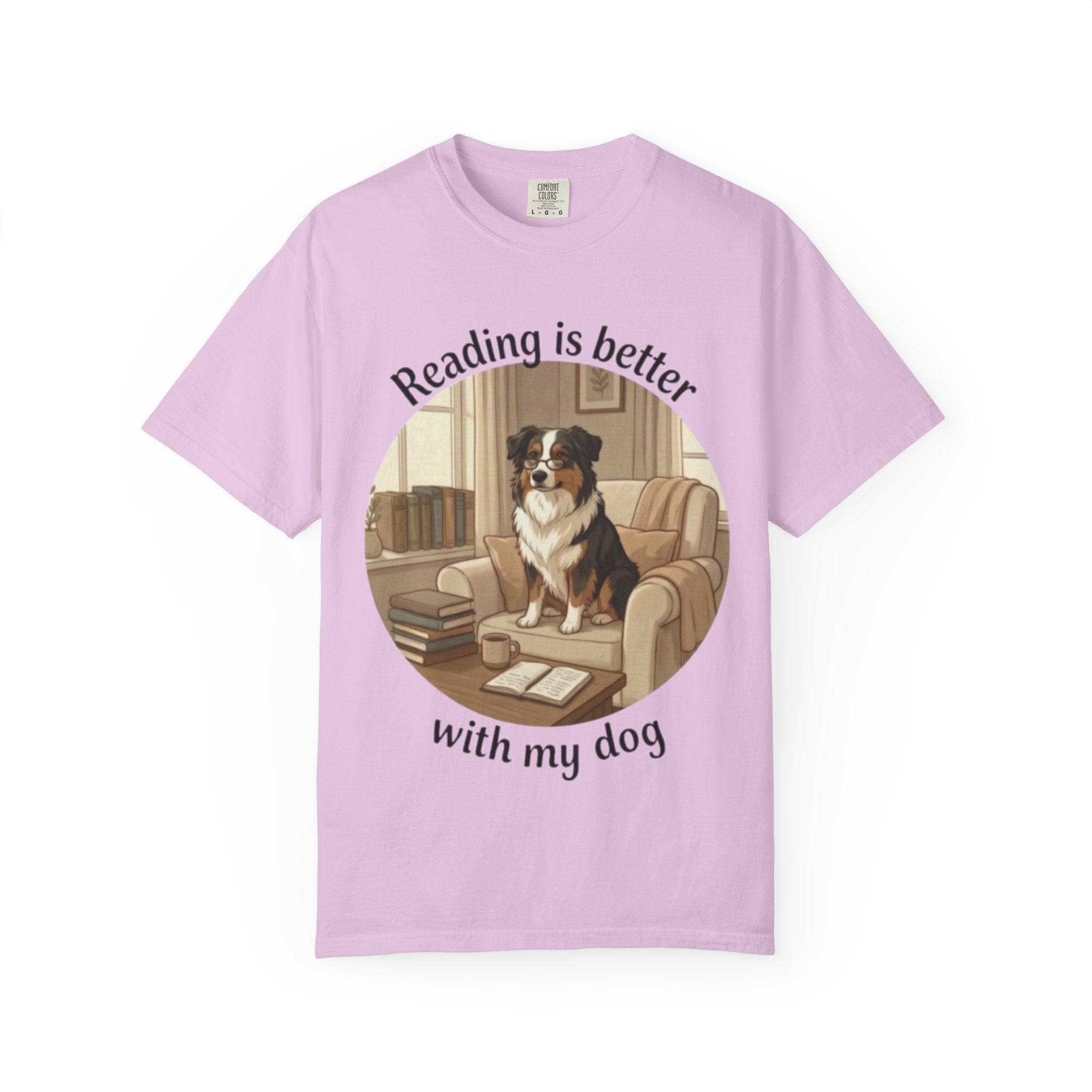 Reading Is Better With My Dog T‑Shirt — Cozy Dog Lover Graphic Tee