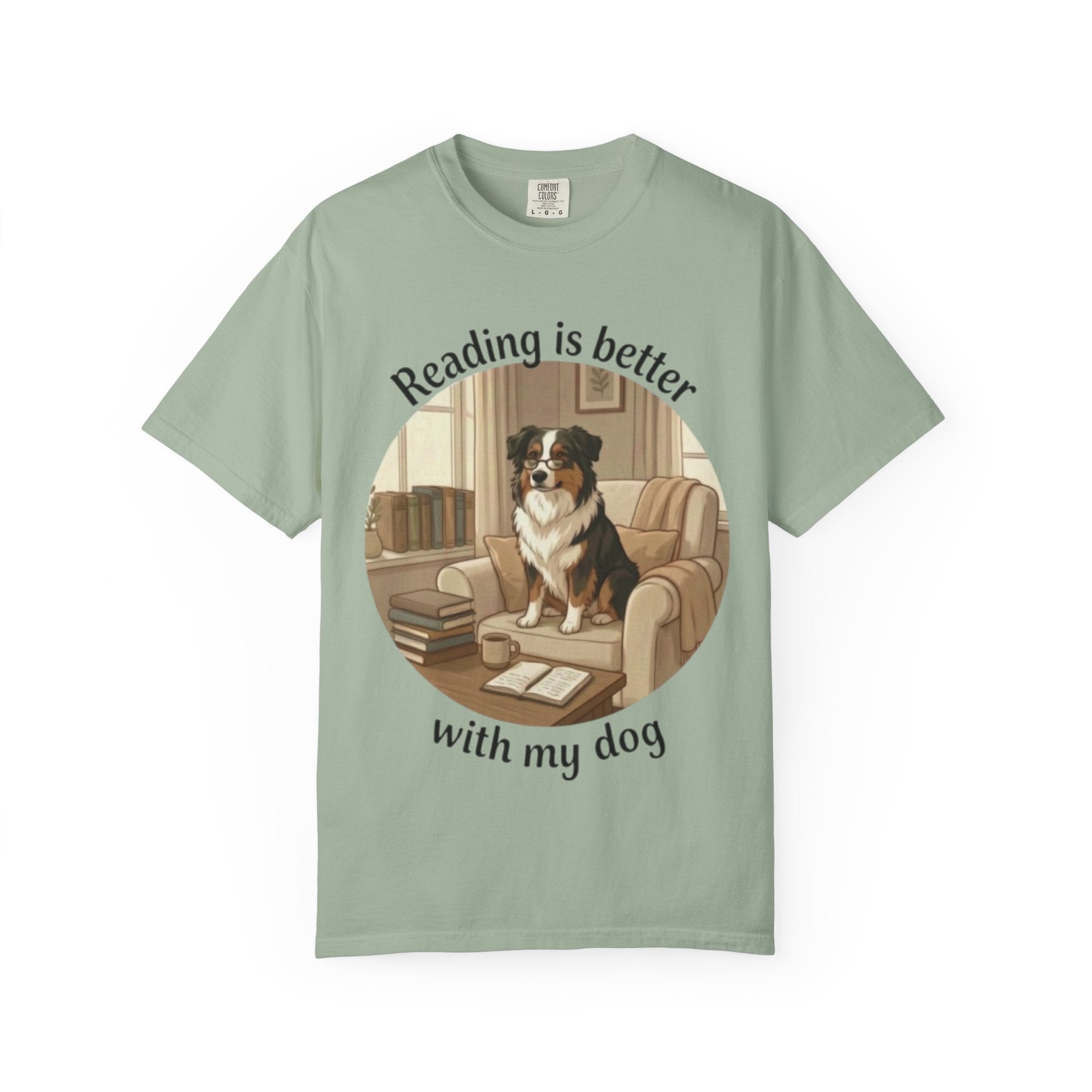 Reading Is Better With My Dog T‑Shirt — Cozy Dog Lover Graphic Tee