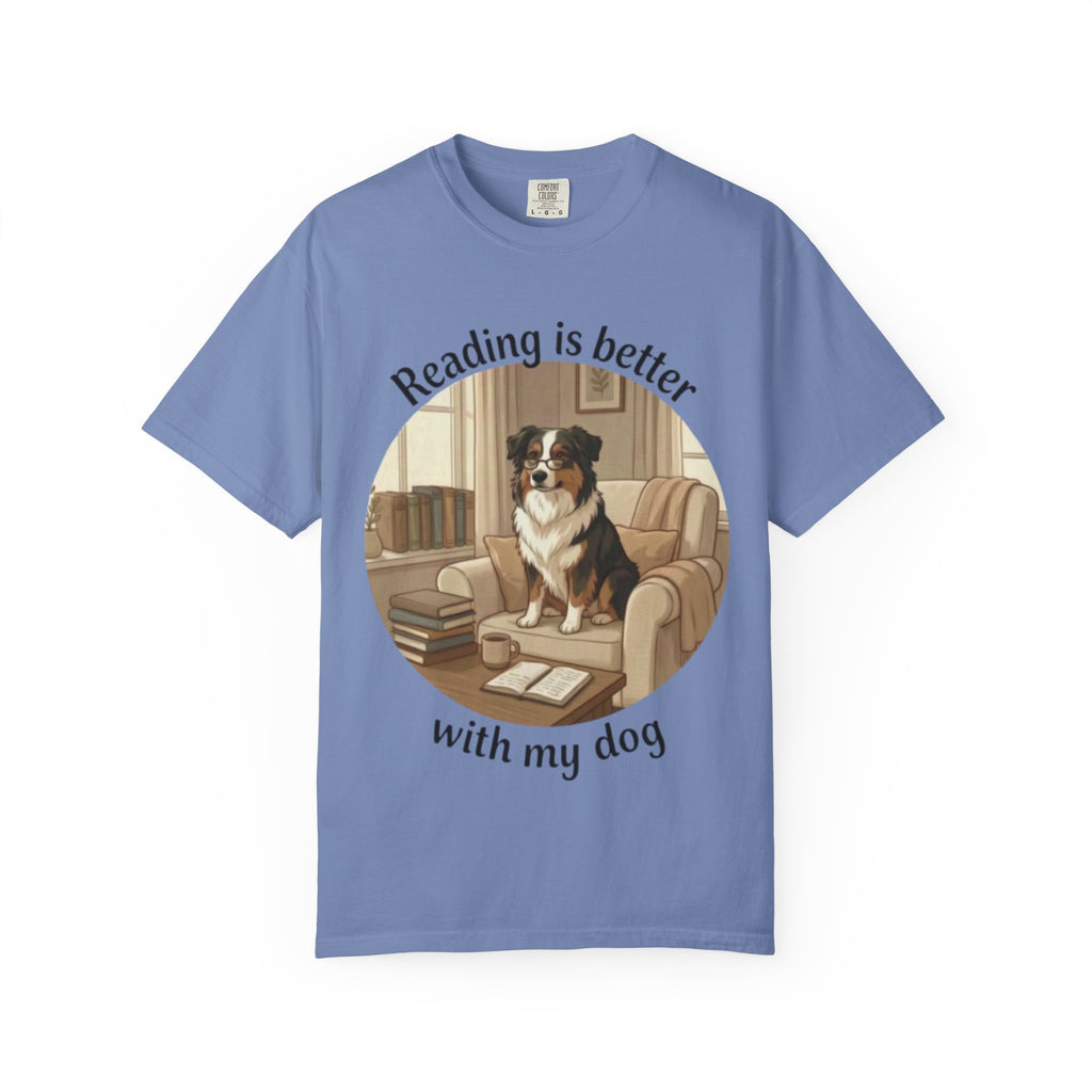 Reading Is Better With My Dog T‑Shirt — Cozy Dog Lover Graphic Tee
