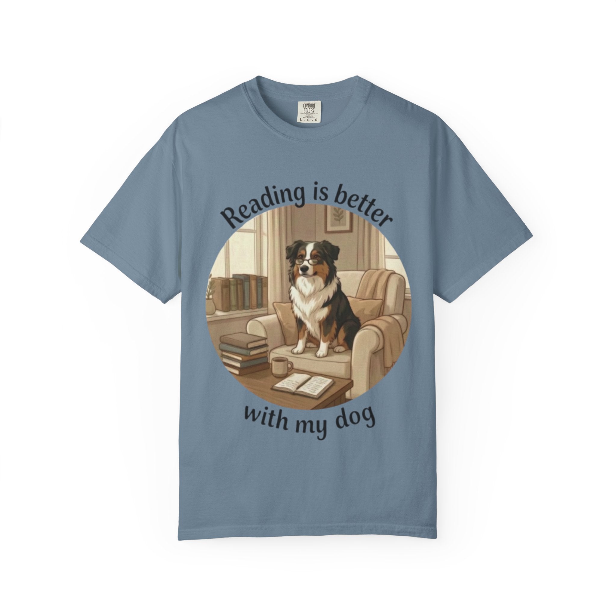 Reading Is Better With My Dog T‑Shirt — Cozy Dog Lover Graphic Tee