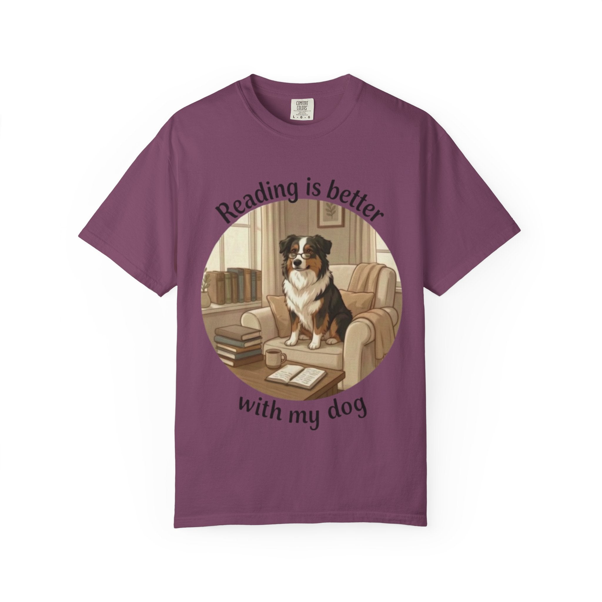 Reading Is Better With My Dog T‑Shirt — Cozy Dog Lover Graphic Tee