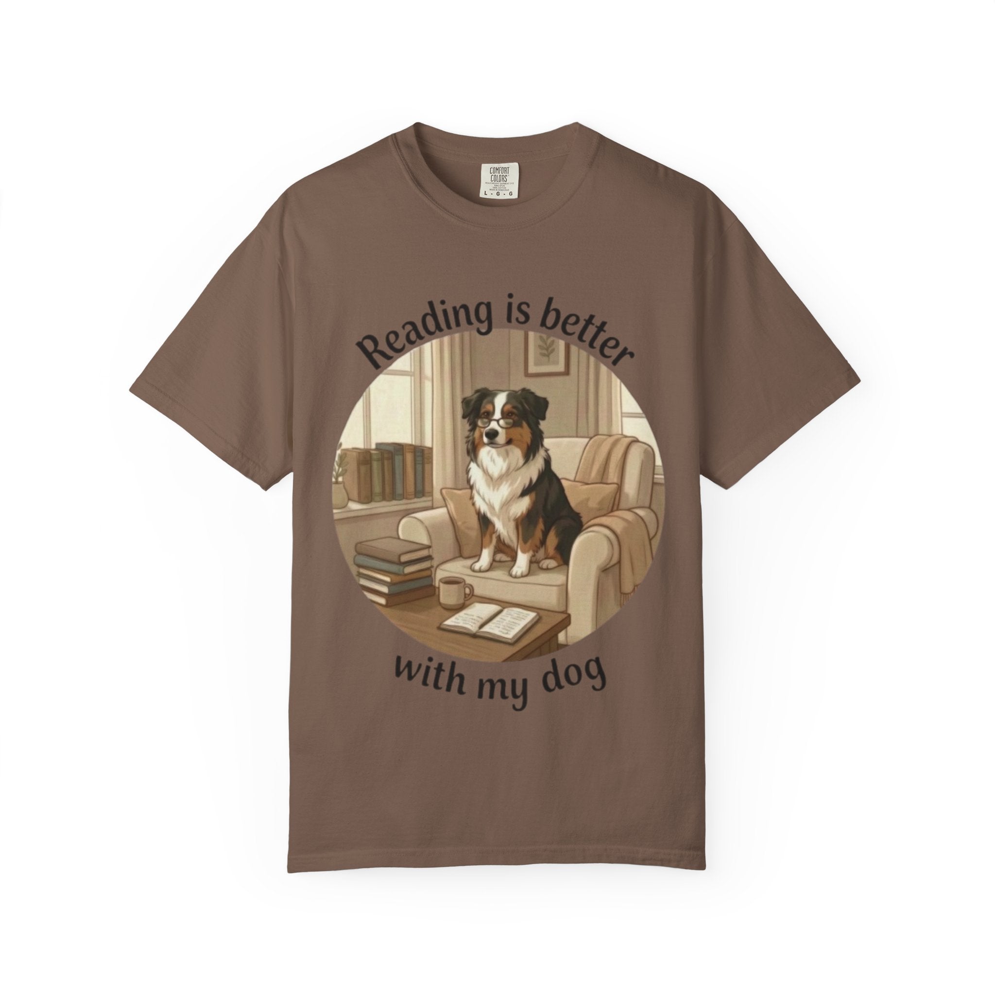 Reading Is Better With My Dog T‑Shirt — Cozy Dog Lover Graphic Tee